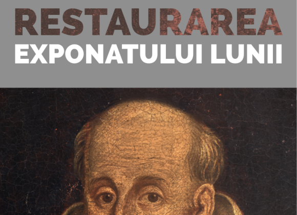 Restaurare exponatul lunii