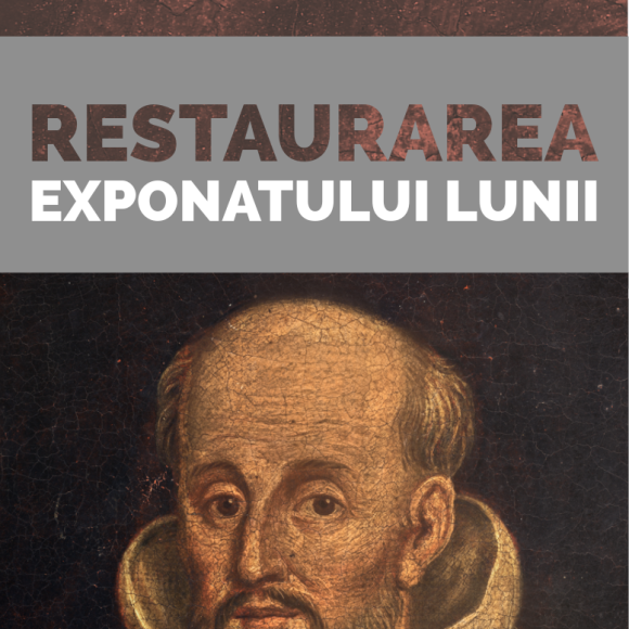 Restaurare exponatul lunii
