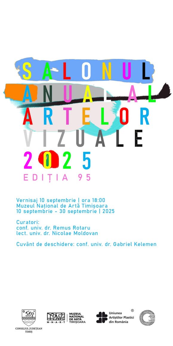  Salonul Anual al Artelor Vizuale Timișoara – ediția cu numărul 95