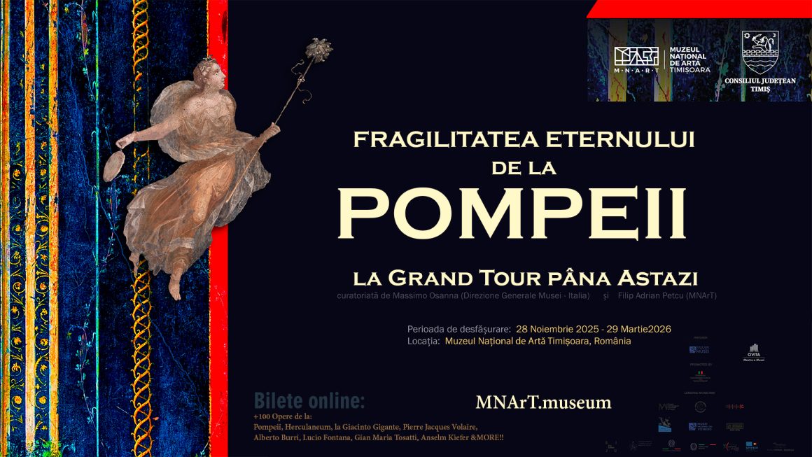„Fragilitatea Eternului”, evenimentul cultural al anului la MNArT: o călătorie de la Pompei la Grand Tour