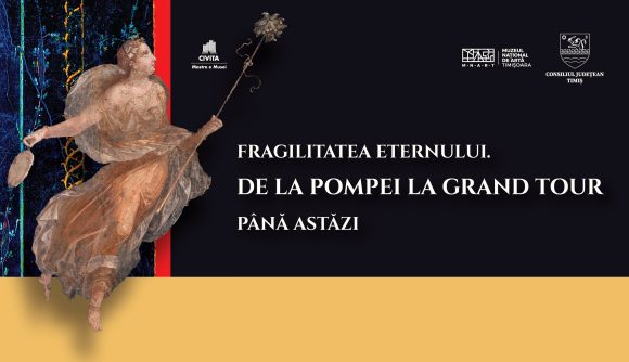 Imagine site „Fragilitatea Eternului”, evenimentul cultural al anului la MNArT: o călătorie de la Pompei la Grand Tour