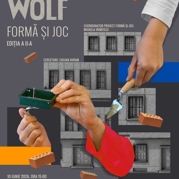 „WOLF: formă și joc” — patrimoniu, arhitectură și imaginație